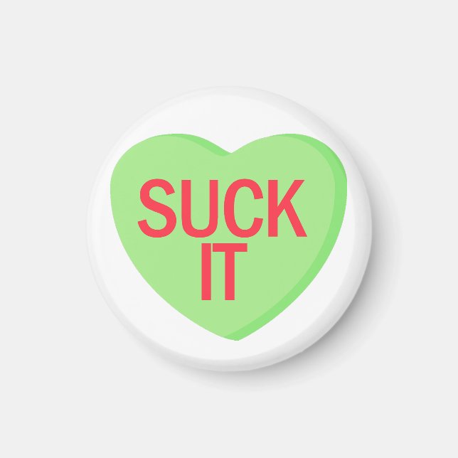 Candy Heart - SUCK IT Magnet (Framsidan)