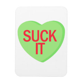 Candy Heart - SUCK IT Magnet