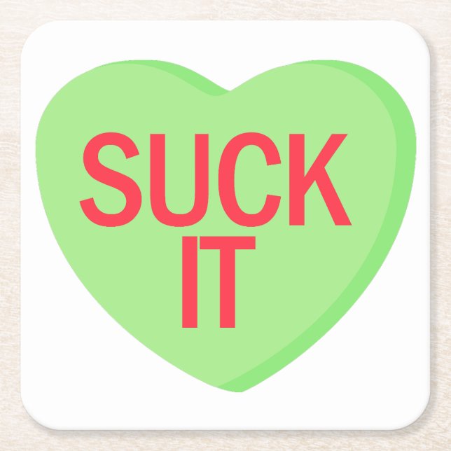 Candy Heart - SUCK IT Underlägg Papper Kvadrat (Framsidan)