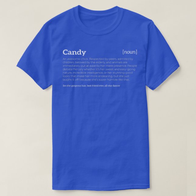 Candy is an Awesome ChickFunny Compliment 315 T Shirt (Design framsida)