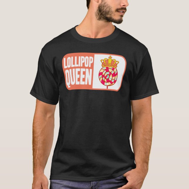 Candy Lollipop Queen T Shirt (Framsida)