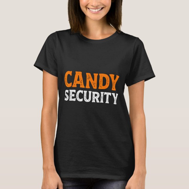 Candy Security Funny Easy Lazy Halloween Dad Mom P T Shirt (Framsida)