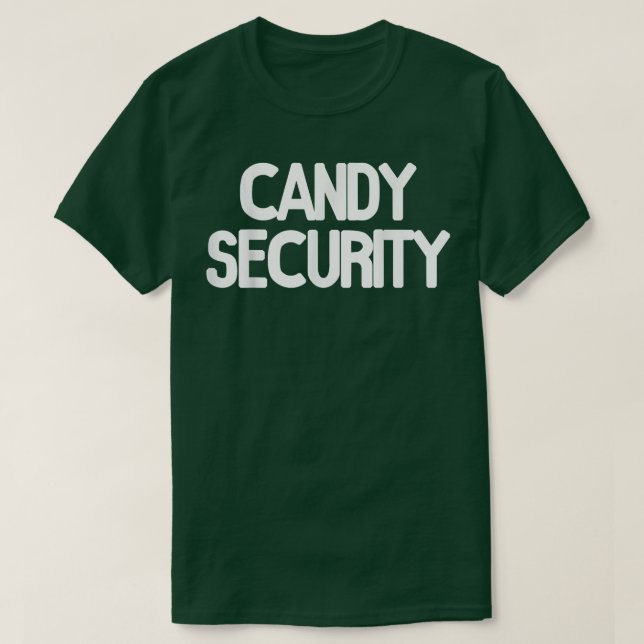 Candy Security Funny Halloween Parents Costume 332 T Shirt (Design framsida)