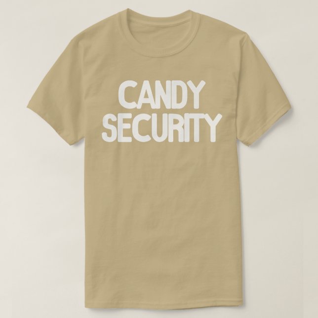 Candy Security Funny Halloween Parents Costume 77 T Shirt (Design framsida)