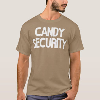 Candy Security Funny Halloween Parents Costume 77 T Shirt