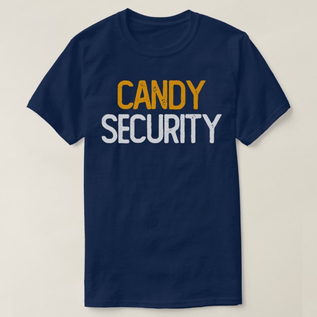 Candy Security Funny Halloween Parents Costume 81 T Shirt (Design framsida)