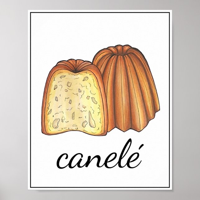 Canelé Fransk Pastry Pâtisserie Bakery Kitchen Art Poster (Framsidan)