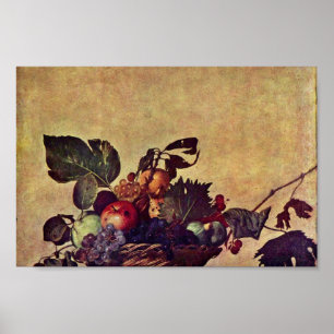Canestra Di Frutta Vid Michelangelo Merisi Da Poster