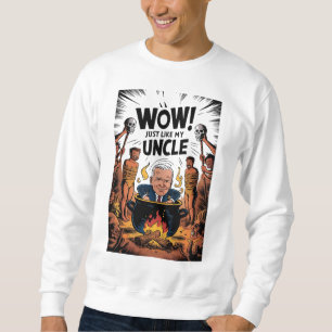 Cannibals Ate My farbror Joe Biden Lång Ärmad Tröja