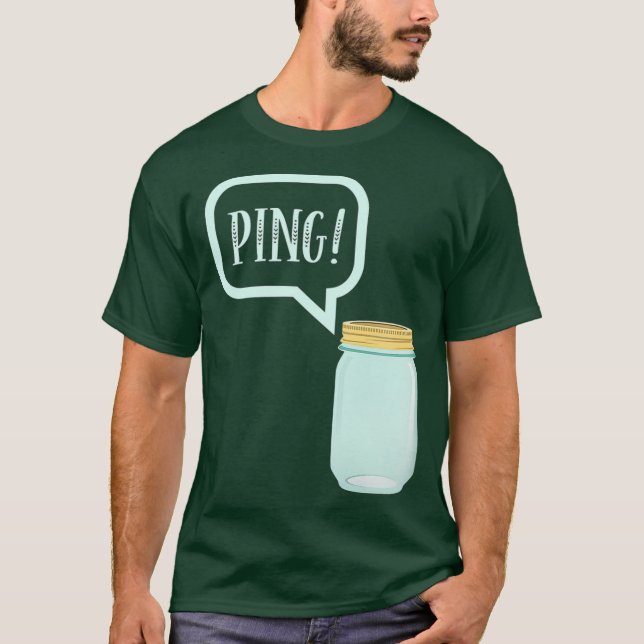 Canning Preservation ving Mason Burk Tee PING TShi (Framsida)