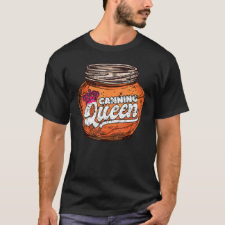 Canning Queen 2 T Shirt