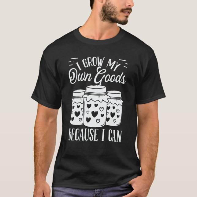 Canning Season Homesteading Homegrown Food Homeste T Shirt (Framsida)