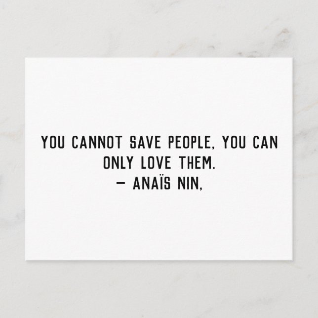 Cannot Save People Quote Anais Nin Vykort (Framsida)