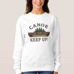 Canoe Behålla Up? T Shirt