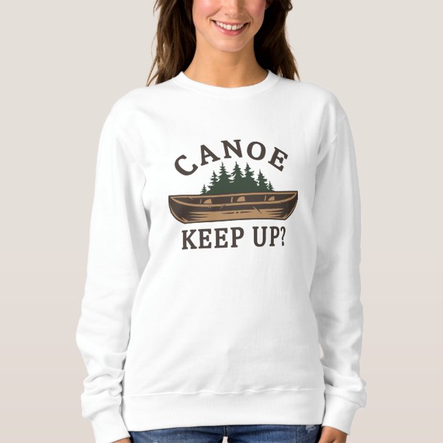 Canoe Behålla Up? T Shirt (Framsida)