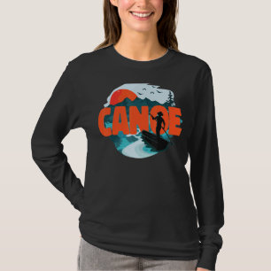 Canoe Canoeing Canoe T Shirt