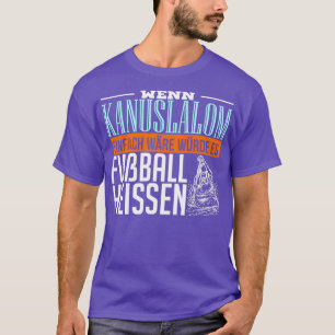 Canoe slalom Canoe Kayak Vatten sport T Shirt