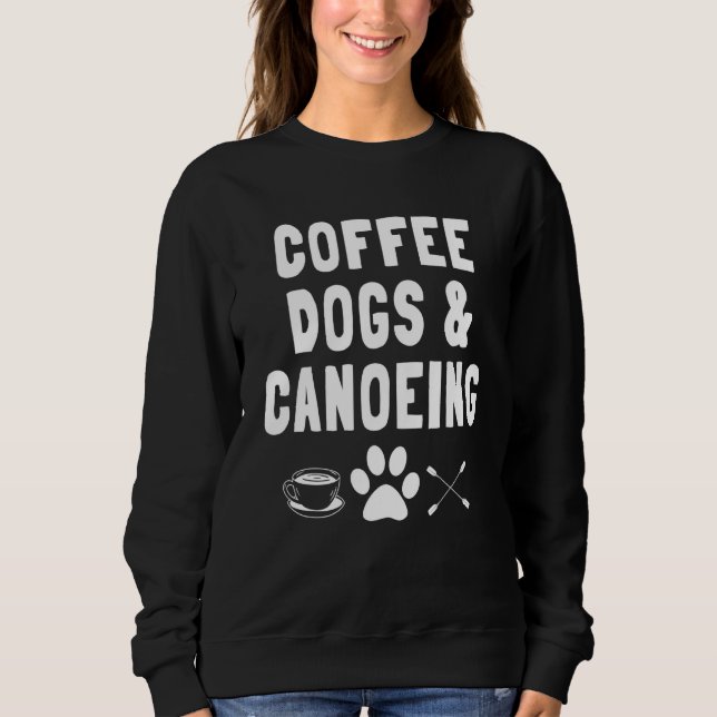 Canoeing Canoe Paddler Rows Sport Hund Coffee T Shirt (Framsida)