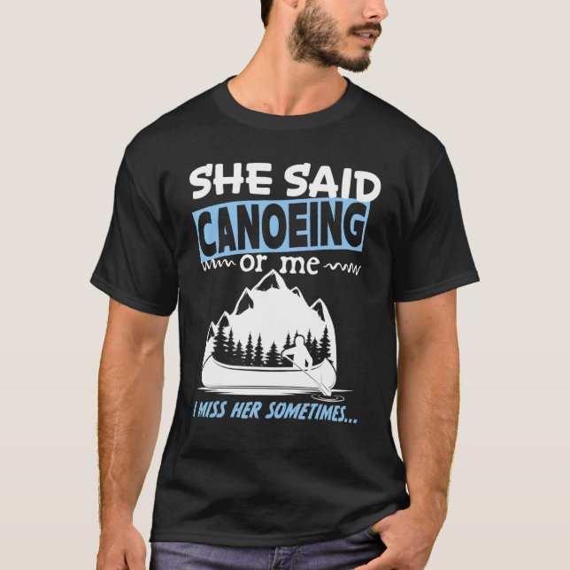 Canoeing for Single manar Divorced Manar T Shirt (Framsida)