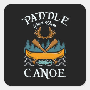 Canoeing - Paddle din egen kanot Fyrkantigt Klistermärke