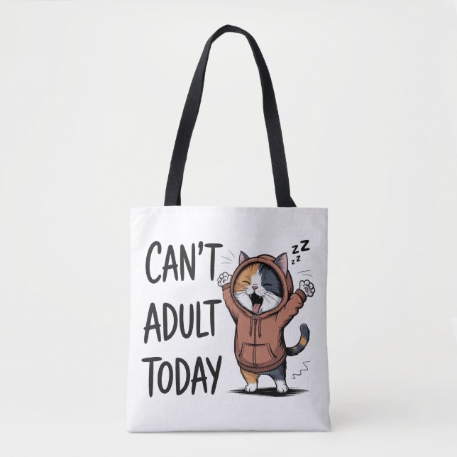 "Can't Adult Today" Funny Cat Tygkasse (Framsida)