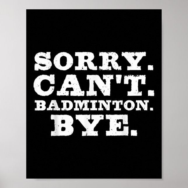 Cant Badminton Adjö Funny Boys Girls Player C Poster (Framsidan)