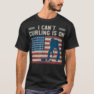 Cant Curling är On Winter Sportfantast Support US T Shirt