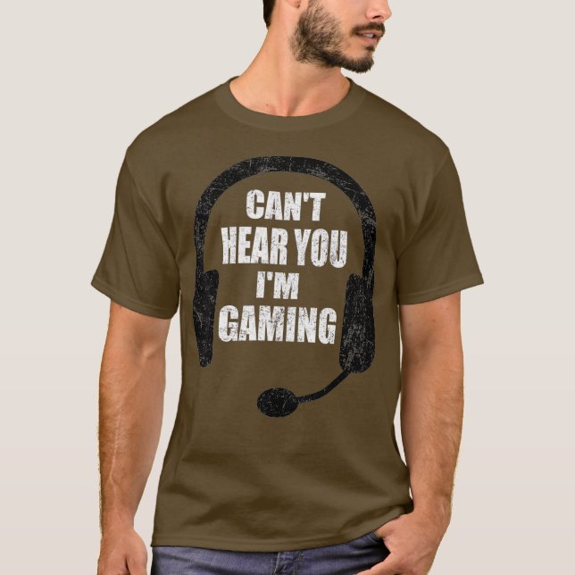 Cant Hear You Im Gaming Video Gamer Headset T Shirt (Framsida)