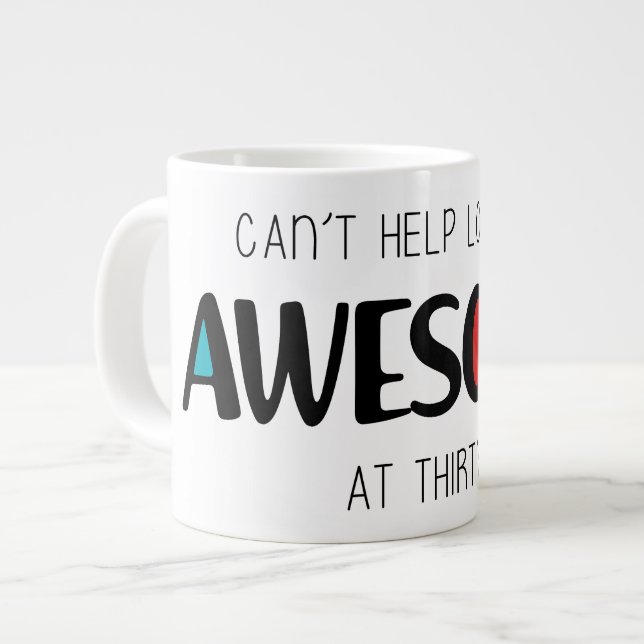 Can't help looking awesome at 30 jumbo mugg (Framsida vänster)