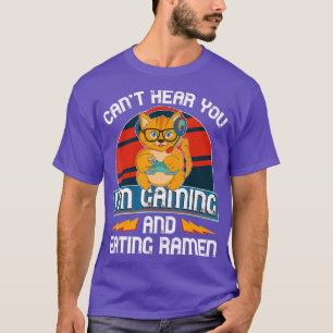 Cant hör dig spela videospel Ramen Cat T Shirt