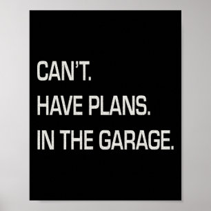 Cant jag har planer i Garage Fars dag Mechan Poster