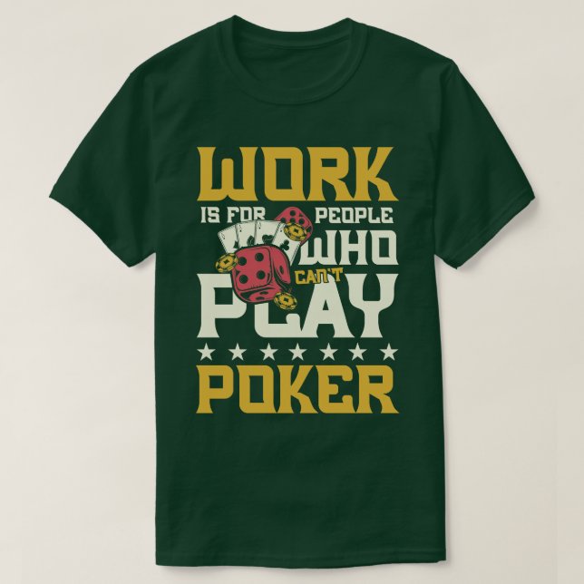 Cant play poker t shirt (Design framsida)