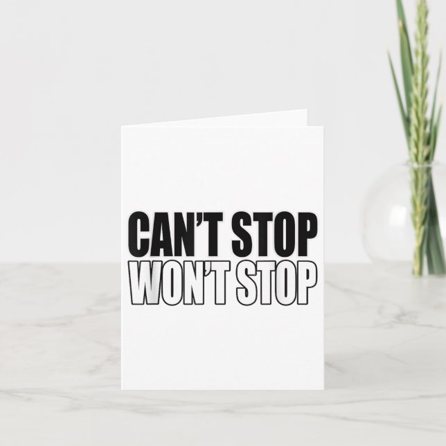 Can't Stop Won't Stop Motivational  Kort (Framsida)