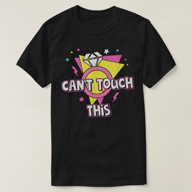 Cant Touch på 1900-talet är Bachelorette T Shirt (Design framsida)