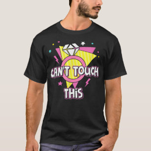 Cant Touch på 1900-talet är Bachelorette T Shirt