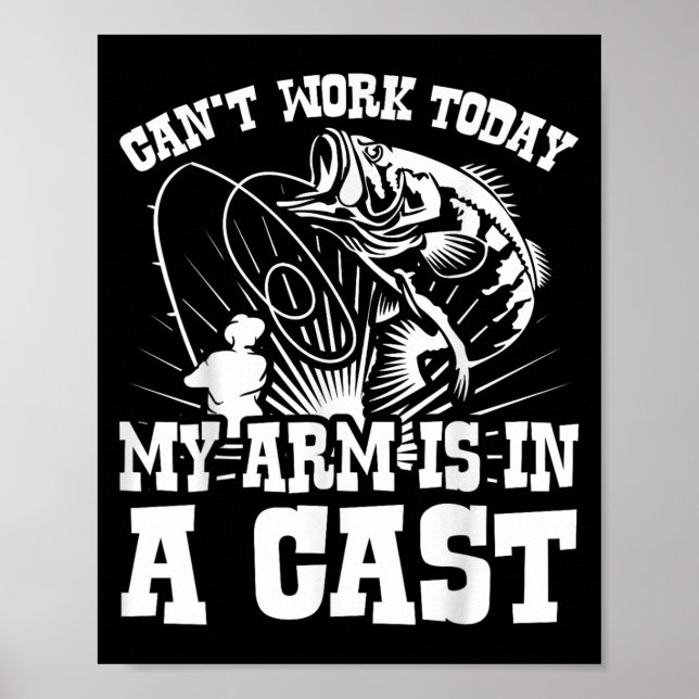Cant Work Today My Arm in a Cast Lusny Sarcastic Poster (Framsidan)