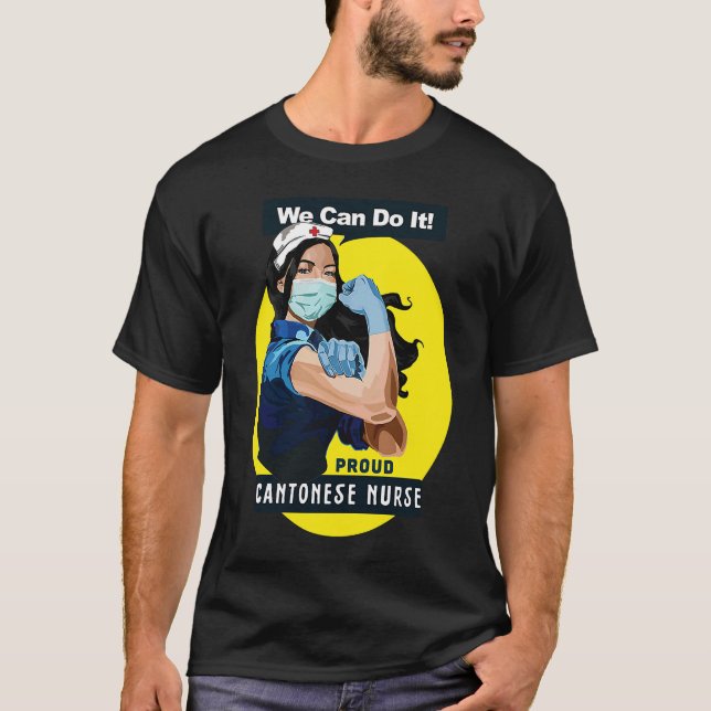 Cantonese Proud Frontline Worker Rosie Riveter Nur T Shirt (Framsida)