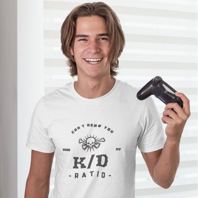 Cant's hör dig...K/D Ratio-spel T Shirt (Skapare uppladdad)