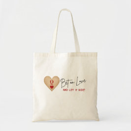 Canvas Bag Bet on Love and Let it Ride! Tygkasse