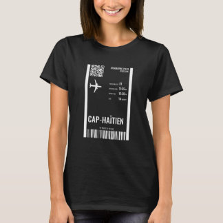 Cap Haitien Haiti Ombordstigningskort Flygbiljett T Shirt