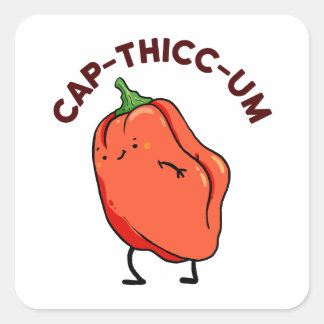 Cap-thicc-um Capsicum Pepper Pun Sticker Fyrkantigt Klistermärke