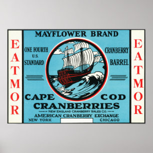 Cape Cod Mayblomme Eatmor Cranbär Brand Poster