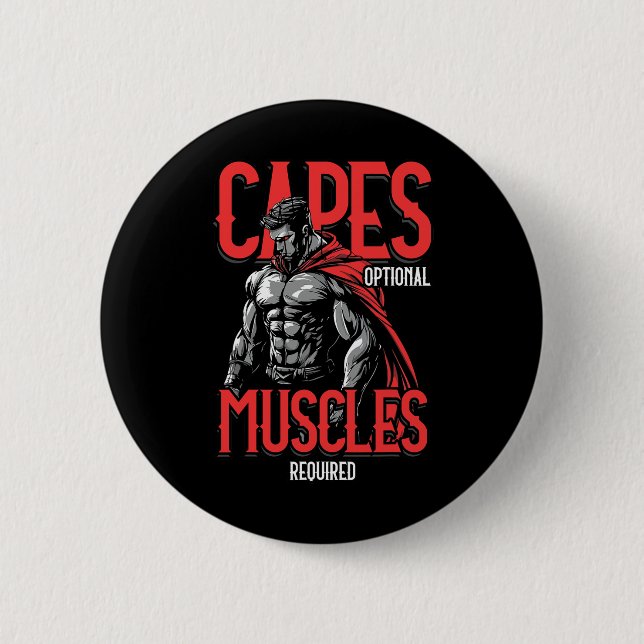 Capes Optional Muscles Required Funny Gym Meme 1  Knapp (Framsida)