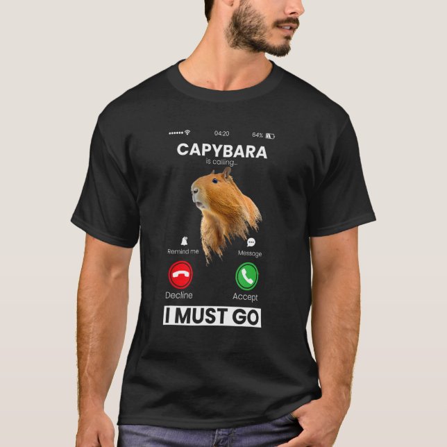 Capibara Rodent Capybara Is Calling Animal  Humor T Shirt (Framsida)