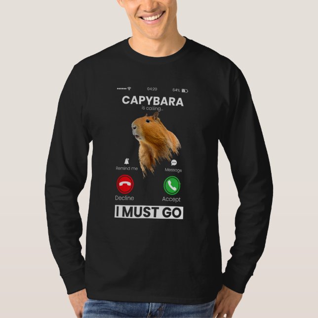 Capibara Rodent Capybara Is Calling Animal  Humor T Shirt (Framsida)