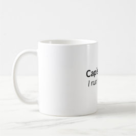 Capisce? Jag styr bordet. – Kaffe kopp