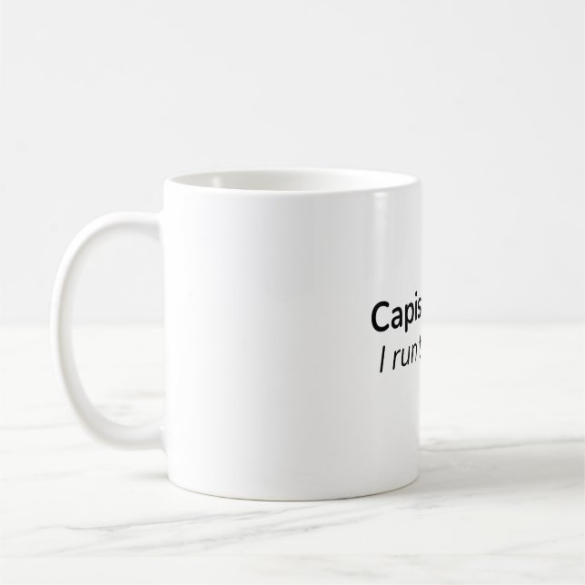 Capisce? Jag styr bordet. – Kaffe kopp (Vänster)