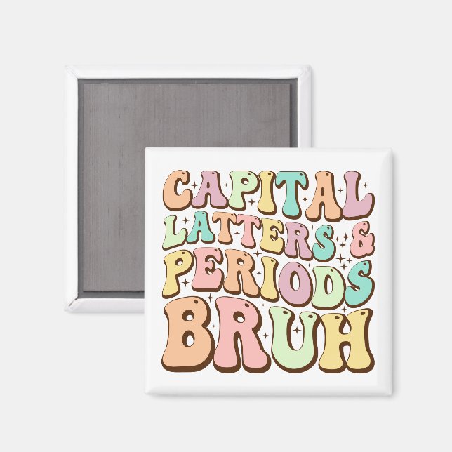 Capital Brev och Perioder Bruh ELA Teacher Funny Magnet (Front/Back)