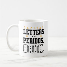 Capital Brev och Perioder Bruh Grammar Police Kaffemugg