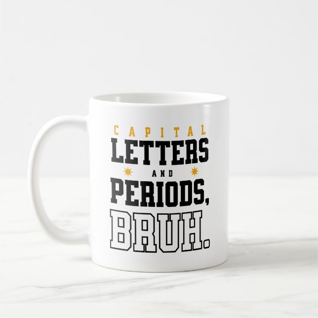 Capital Brev och Perioder Bruh Grammar Police Kaffemugg (Vänster)